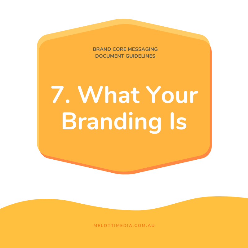 MM 7. What Your Branding Is